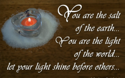 5TH SUNDAY IN ORDINARY TIME: BE THE LIGHT AND BE THE SALT WHERE YOU ARE.